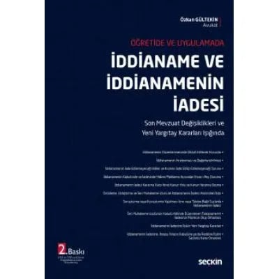 Öğretide ve Uygulamada İddianame ve İddianamenin İadesi