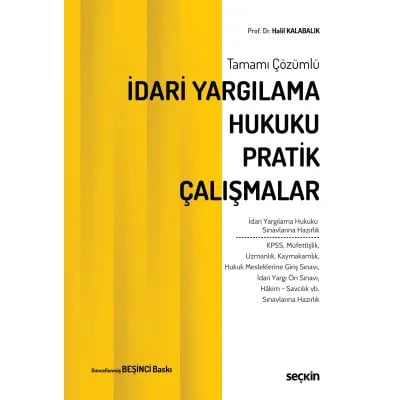 İdari Yargılama Hukuku Pratik Çalışmalar