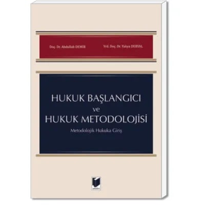 Hukuk Başlangıcı ve Hukuk Metodolojisi