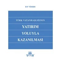 Türk Vatandaşlığının Yatırım Yoluyla Kazanılması