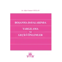 Boşanma Davalarında Yargılama ve Geçici Önlemler