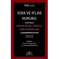 İcra ve İflas Hukuku Hakkında Hukuk Genel Kurulu Kararları 2020