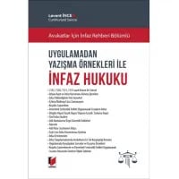 Uygulamada Yazışma Örnekleri İle İnfaz Hukuku