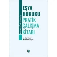 Eşya Hukuku Pratik Çalışma Kitabı