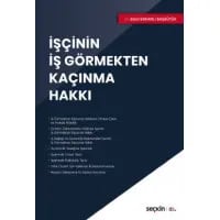 İşçinin İş Görmekten Kaçınma Hakkı