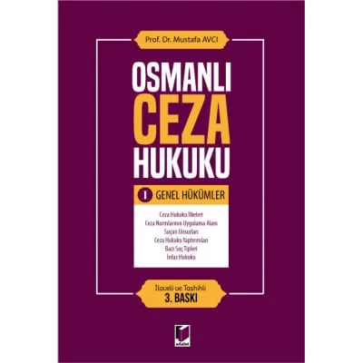 Osmanlı Ceza Hukuku (Genel Hükümler) -I-