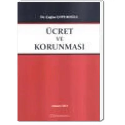 Ücret ve Korunması