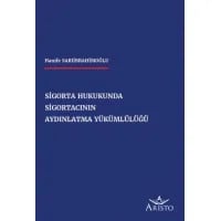 Sigorta Hukukunda Sigortacının Aydınlatma Yükümlülüğü