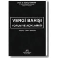 Vergi Barışı Kanunu Yorum ve Açıklaması