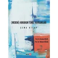 (Medeni) Hukukun Temel Kavramları Şema Kitap