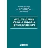 Mükellef Haklarının Korunması Bakımından Hukuki Güvenlik İlkesi