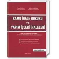 Kamu İhale Hukuku ve Yapım İşleri İhaleleri