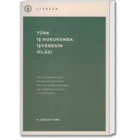 Türk İş Hukukunda İşverenin İflâsı