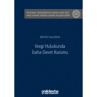 Vergi Hukukunda İzaha Davet Kurumu