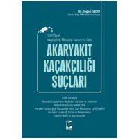 Akaryakıt Kaçakçılığı Suçları