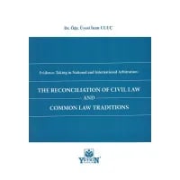 The Reconciliation Of Civil Law and Common Law Traditıons