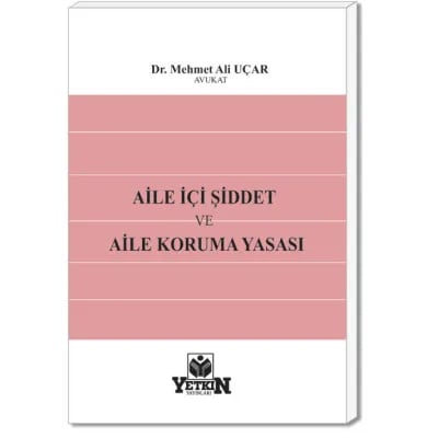 Aile İçi Şiddet ve Aile Koruma Yasası
