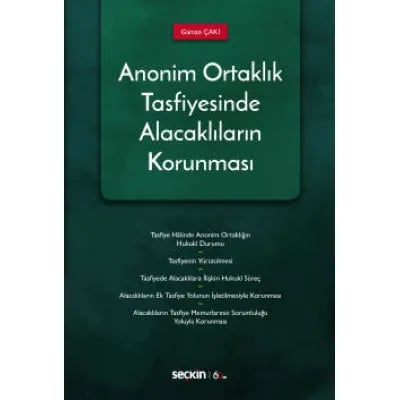 Anonim Ortaklık Tasfiyesinde Alacaklıların Korunması