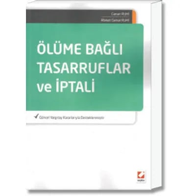 Ölüme Bağlı Tasarruflar ve İptali