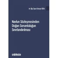 Navlun Sözleşmesinden Doğan Sorumluluğun Sınırlandırılması