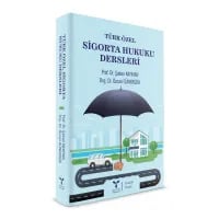 Türk Özel Sigorta Hukuku Dersleri