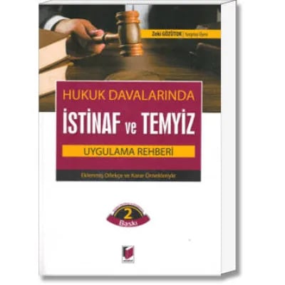 Hukuk Davalarında İstinaf ve Temyiz Uygula Rehberi