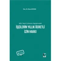 İşçilerin Yıllık Ücretli İzin Hakkı