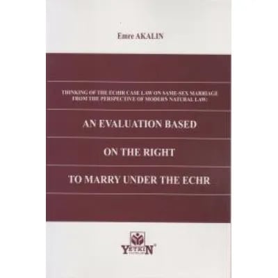 An Evaluation Based On The Right To Marry Under The Echr