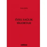 Özel Sağlık Sigortası