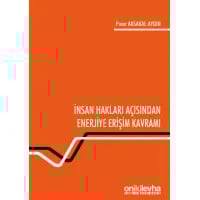İnsan Hakları Açısından Enerjiye Erişim Kavramı