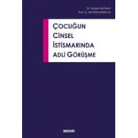 Çocuğun Cinsel İstismarında Adli Görüşme