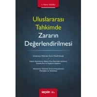 Uluslararası Tahkimde Zararın Değerlendirilmesi