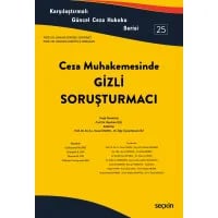 Ceza Muhakemesinde Gizli soruşturmacı