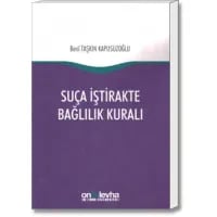 Suça İştirakte Bağlılık Kuralı