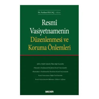 Resmî Vasiyetnamenin Düzenlenmesi ve Koruma Önlemleri
