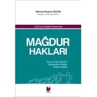 Türk Ceza Adalet Sisteminde Mağdur Hakları