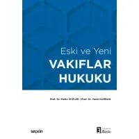 Eski ve Yeni Vakıflar Hukuku