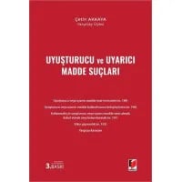 Uyuşturucu ve Uyarıcı Madde Suçları