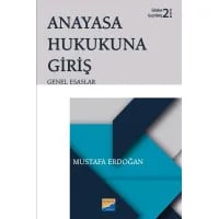 Anayasa Hukukuna giriş (Genel Esaslar-Türk Anayasa Hukuku)