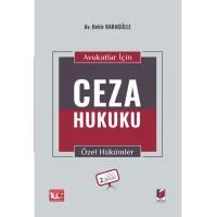 Avukatlar İçin Ceza Hukuku Özel Hükümler