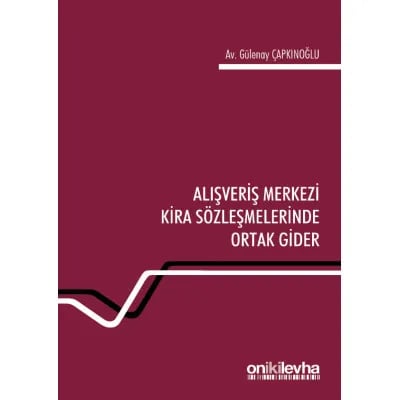 Alışveriş Merkezi Kira Sözleşmelerinde Ortak Gider
