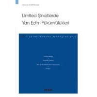 Limited Şirketlerde Yan Edim Yükümlülükleri