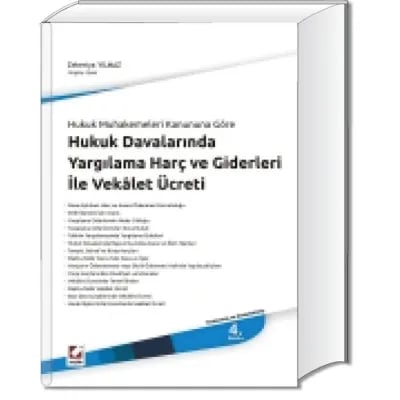 Hukuk Muhakemeleri Kanununa Göre Hukuk Davalarında Yargılama Harç ve Giderleri ile Vekalet Ücreti