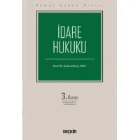 İdare Hukuku Temel Hukuk Dizisi