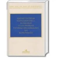 Enerji Yatırım Sözleşmeleri ve Bunların Uluslararası Yatırım Anlaşmaları ile Korunması
