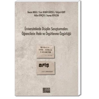 Üniversitelerde Disiplin Soruşturmaları: Öğrencilerin İfade ve Örgütlenme Özgürlüğü
