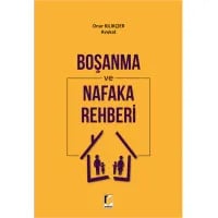 Boşanma ve Nafaka Rehberi