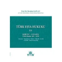 Türk Eşya Hukuku İle Sorulu - Cevaplı TMK.Madde 683 - 1030