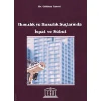 Hırsızlık ve Hırsızlık Suçlarında İspat ve Sübut