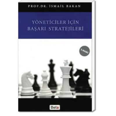 Yöneticiler İçin Başarı Stratejileri